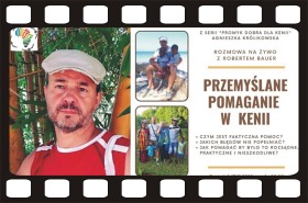 Promyk dobra dla Kenii cz.1. Przemyślane pomaganie w Kenii - film